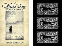 Load image into Gallery viewer, Black Dog Folklore by Mark Norman
