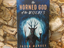 Load image into Gallery viewer, The Horned God of the Witches by Jason Mankey | Witchcraft | Wicca | Spirituality | Folklore
